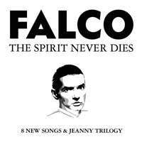 Falco — The Spirit Never Dies